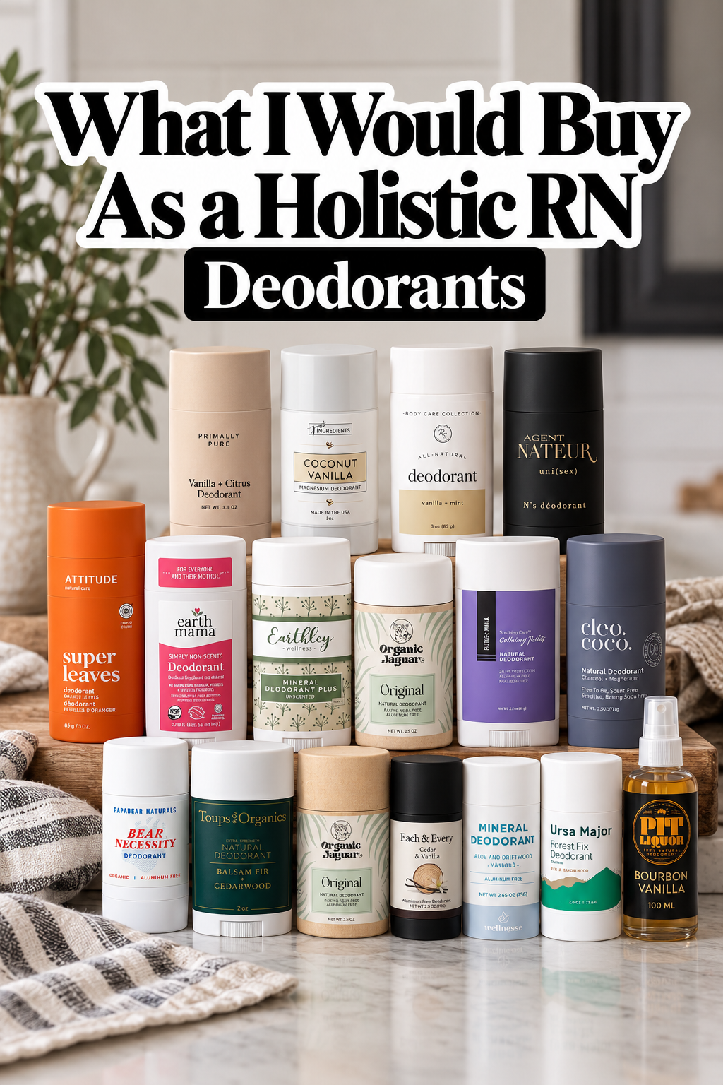 Best Clean Deodorants: What to Look For + My Favorite Brands